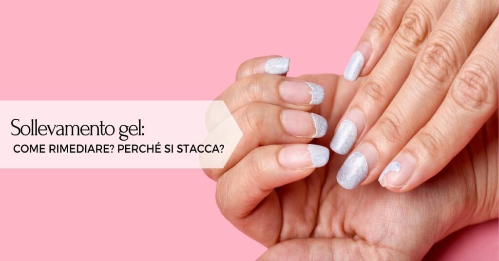 Quali soluzioni adottare per il sollevamento gel