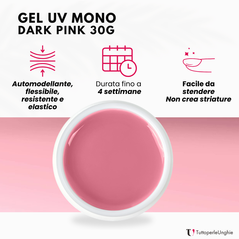 Gel UV Mono Dark Pink 30g - TuttoperleUnghie - Immagine 2